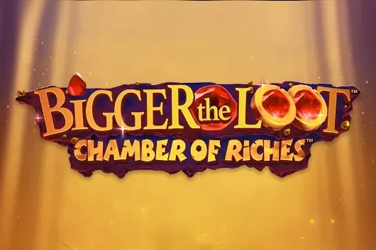 Bigger the Loot Chamber of Riches slot preview