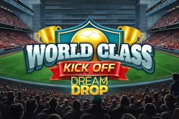 World Class Kick Off Dream Drop slot preview