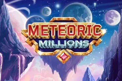 Meteoric Millions slot preview