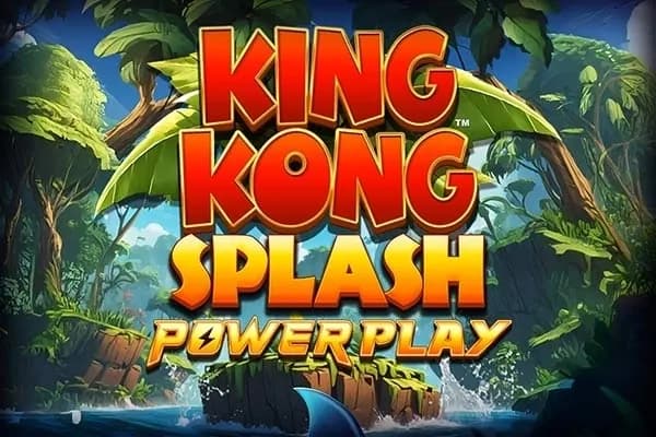 King Kong Splash Power Play slot preview