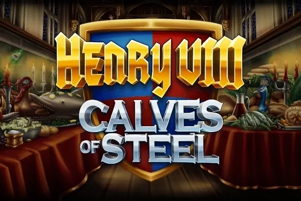 Henry VIII Calves of Steel slot preview