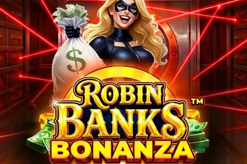 Robin Banks Bonanza slot preview