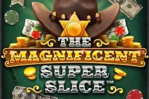 The Magnificent Super Slice slot preview