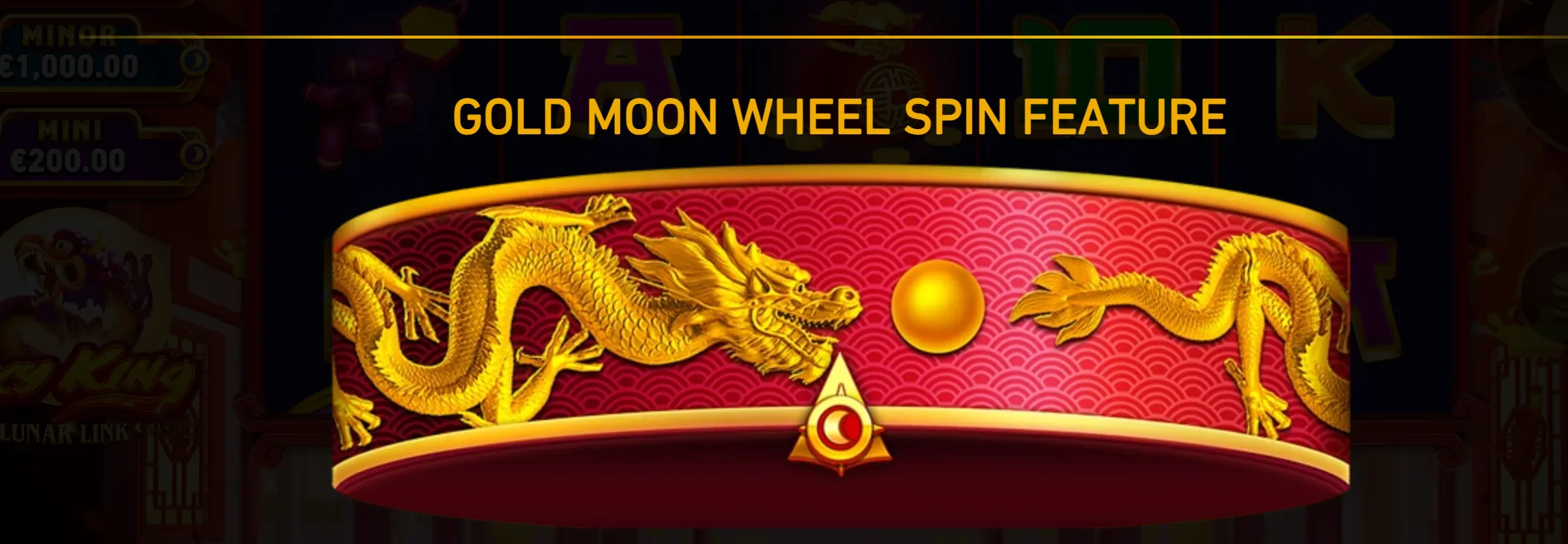 Lunar Link: Sky King feature artwork with a golden Chinese dragon, glowing orb, red wave-patterned panel, and the title "Gold Moon Wheel Spin Feature."