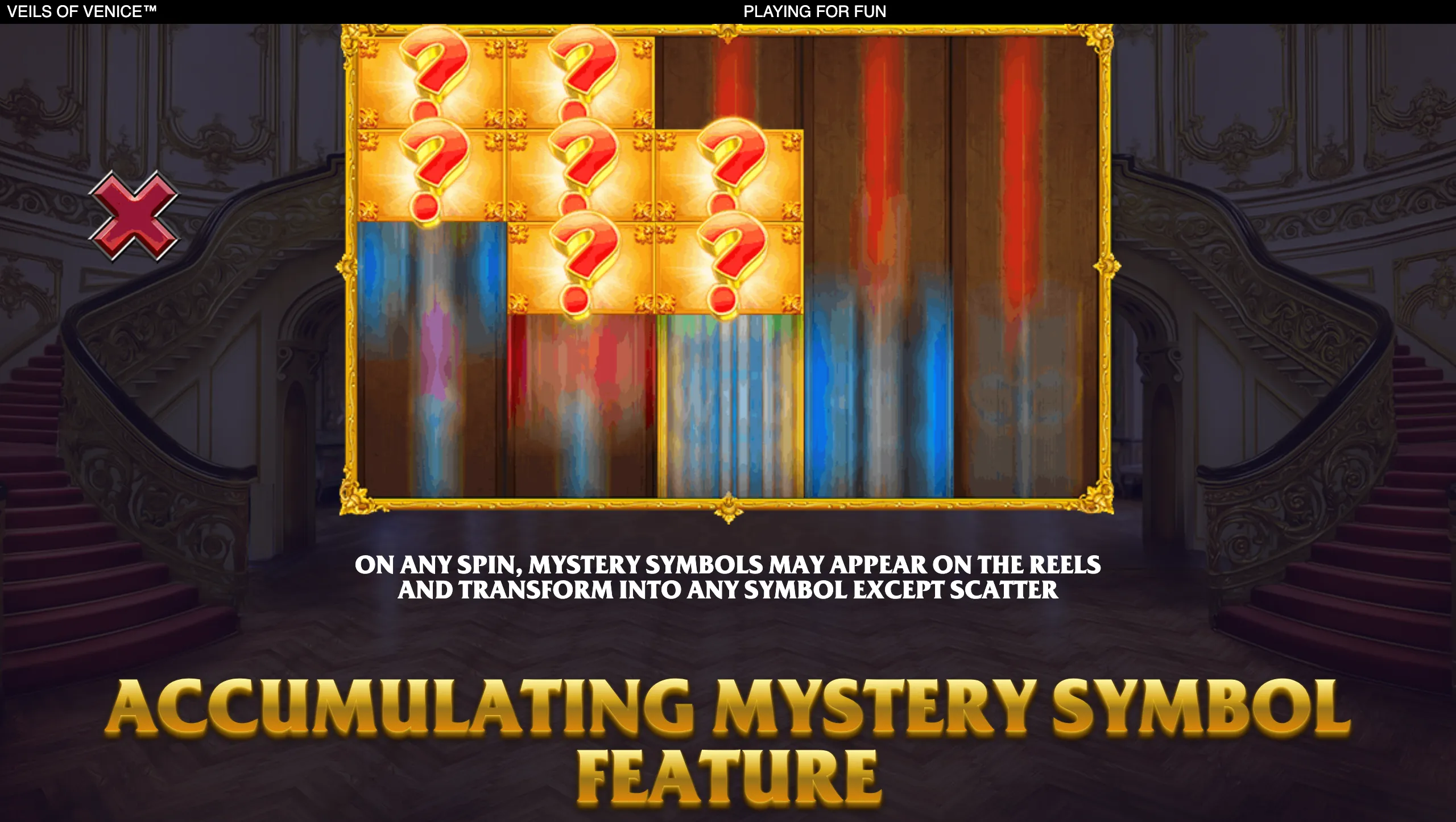 Veils of Venice slot reels display glowing red question-mark mystery symbols within an ornate gold frame, set against a grand Venetian staircase backdrop.