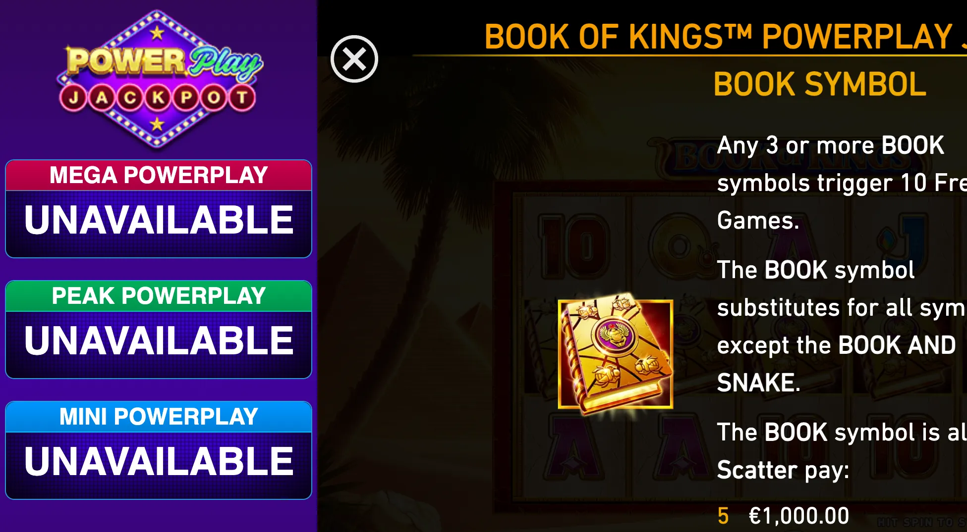 Book of Kings PowerPlay Jackpot rules panel featuring a glowing golden book symbol, jackpot branding, and Mega, Peak, and Mini PowerPlay tiers marked unavailable.