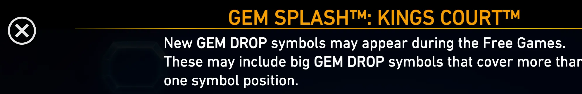 A Gem Splash: Kings Court feature panel explains that new Gem Drop symbols can appear during Free Games, including large symbols covering multiple positions.