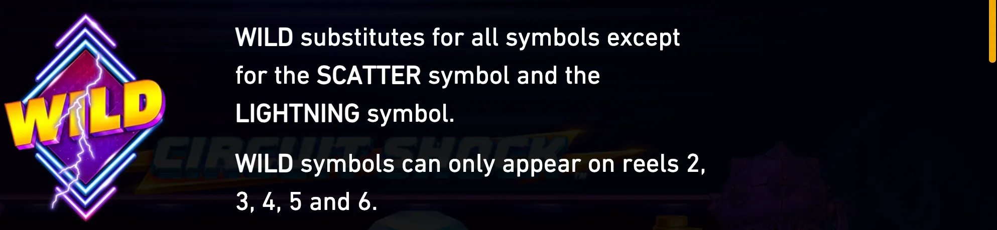 Circuit Shock slot rules panel featuring a glowing lightning-framed WILD symbol and text explaining its substitution ability and appearance on reels 2 through 6.