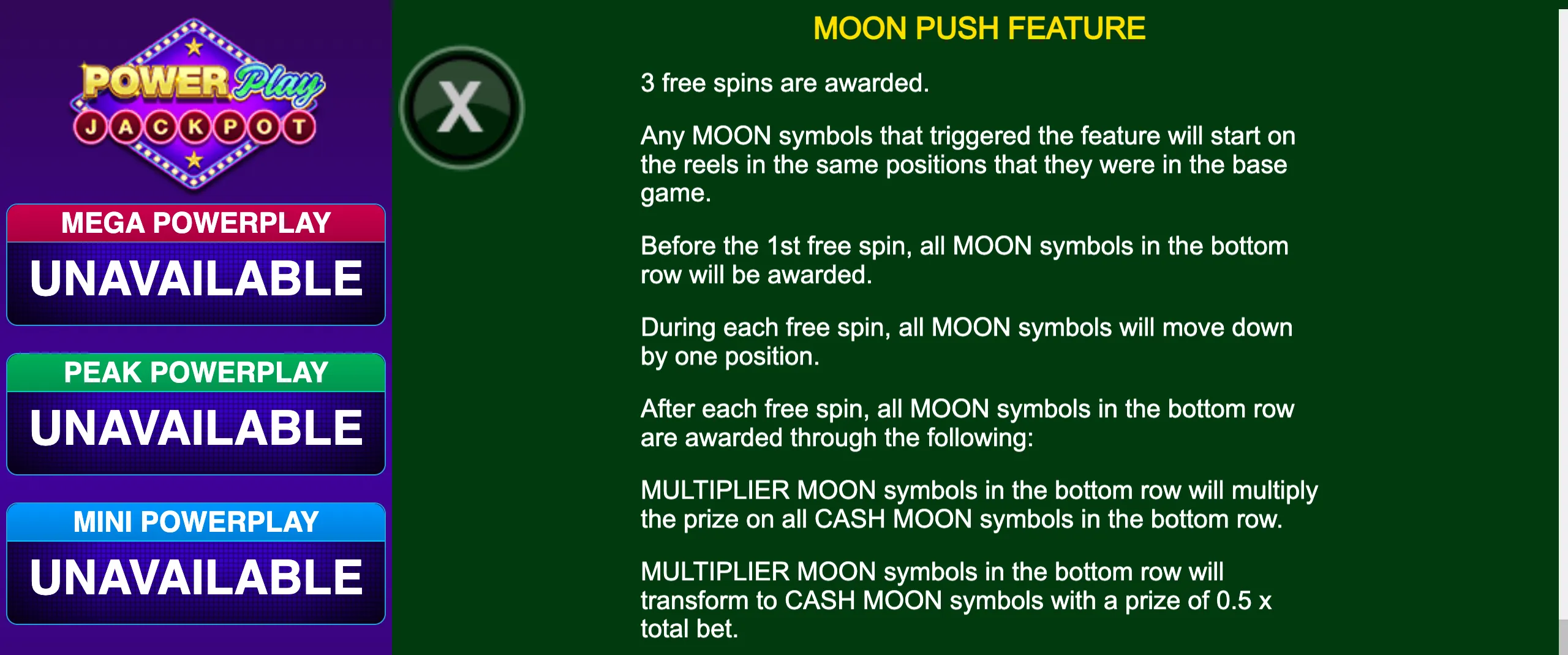 Full Moon: White King PowerPlay Jackpot rules panel detailing the Moon Push feature, three free spins, moving Moon symbols, and cash multipliers, with PowerPlay jackpot tiers marked unavailable.