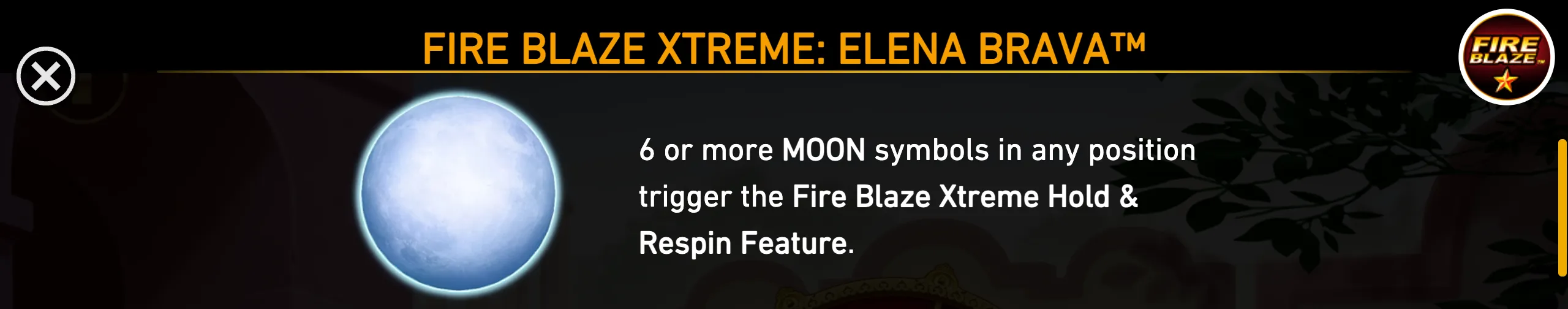 Fire Blaze Xtreme: Elena Brava feature artwork with a glowing full moon, dark foliage, and text explaining the Moon symbol trigger.