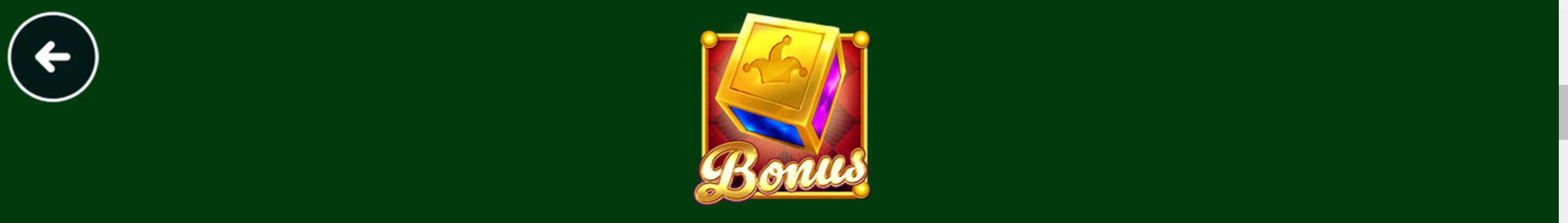 Golden Bonus emblem with a crown-marked jewel box on a dark green background, accompanied by a back arrow.