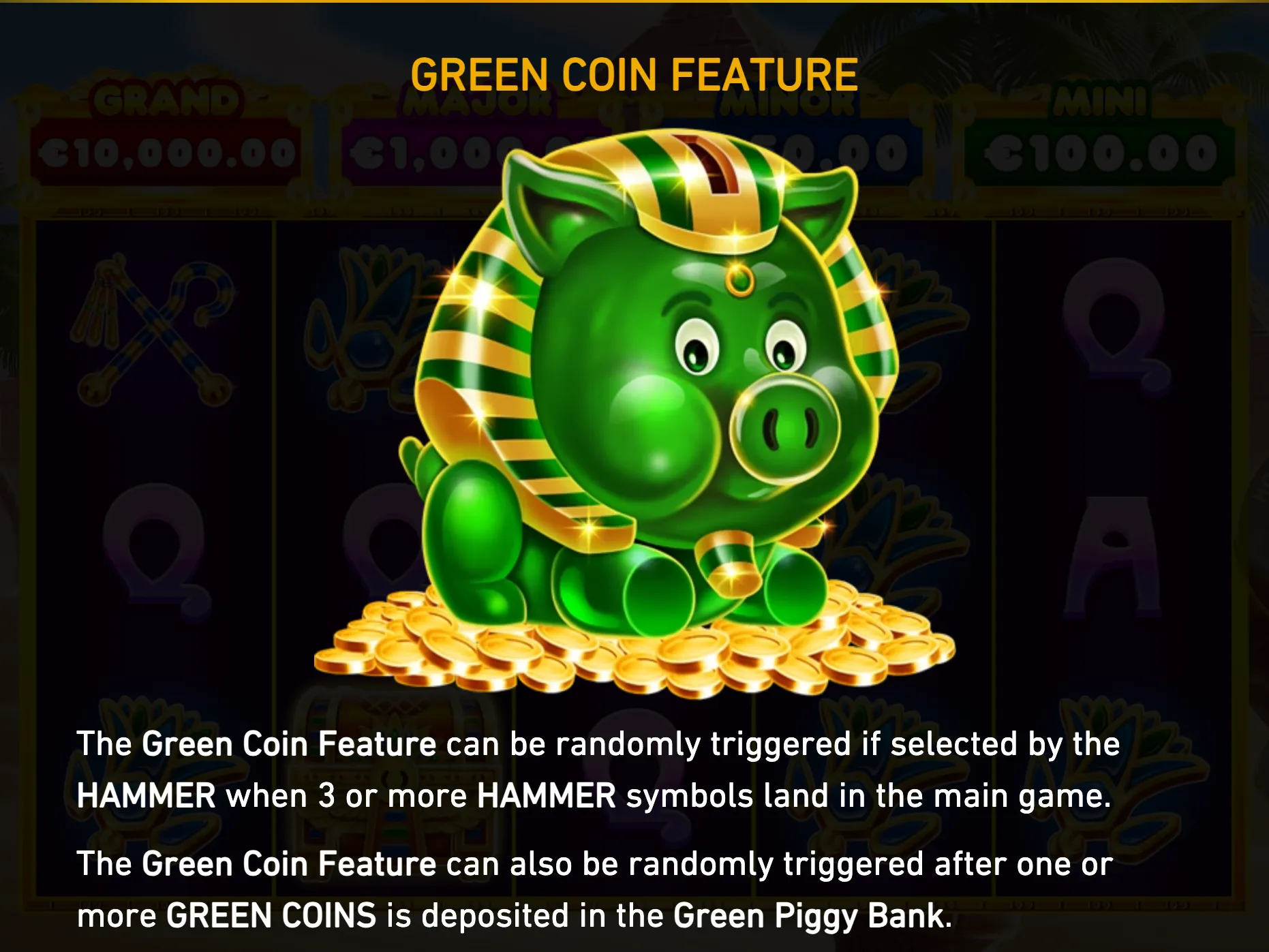 A glossy green pig wearing a gold-and-green pharaoh headdress sits on a pile of gold coins, with the Green Coin Feature title and jackpot values behind it.