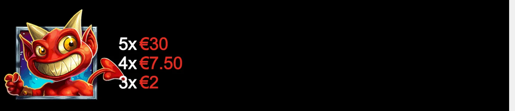 A grinning red cartoon demon with horns and a pointed tail appears beside payout values of €30, €7.50, and €2 for matching symbol combinations.