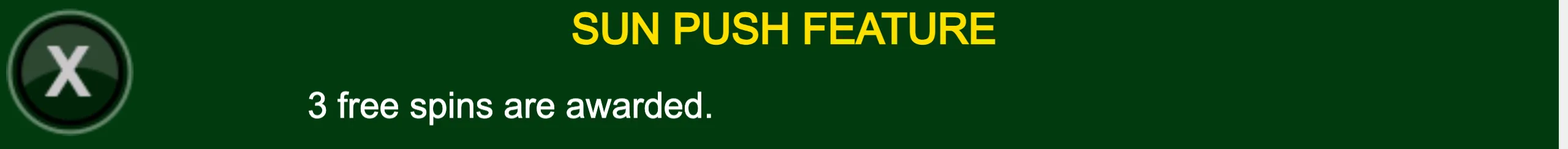 Chiloco slot feature panel with the title “Sun Push Feature,” a circular X icon, and text stating that 3 free spins are awarded.