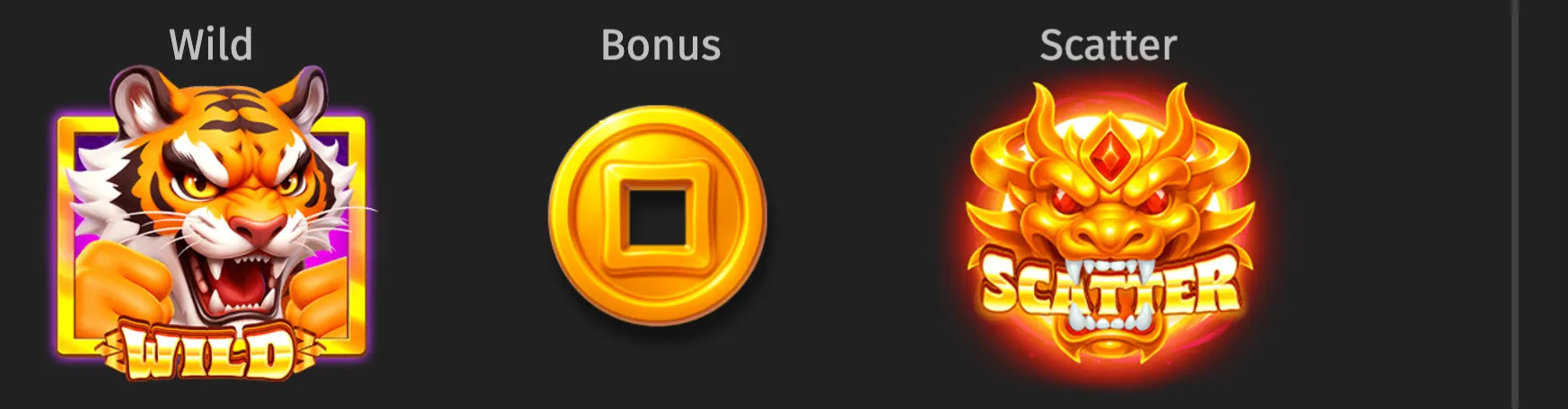 Wild Tiger 2 slot symbols featuring a roaring tiger Wild, golden Bonus coin, and fiery dragon Scatter emblem.
