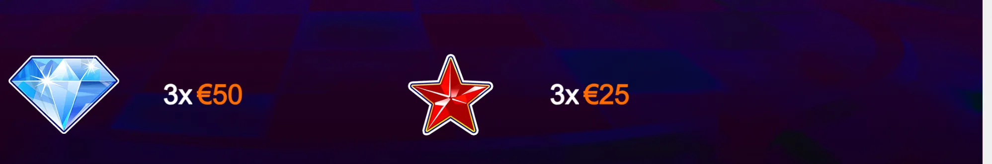 A blue diamond and red star slot symbols appear with payout labels of 3x €50 and 3x €25 against a dark purple and blue backdrop.