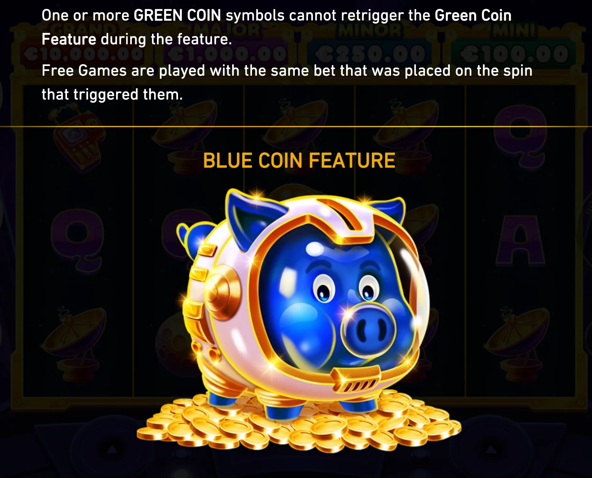 A blue astronaut pig stands on a pile of gold coins beneath the “BLUE COIN FEATURE” title, with a dimmed slot grid and free-game rules in the background.