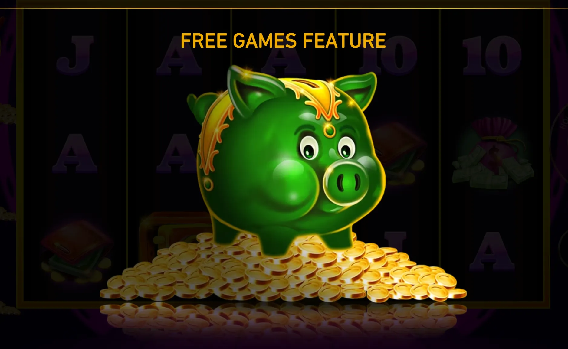 A cheerful green pig wearing ornate gold decoration stands on a mound of coins beneath the words "FREE GAMES FEATURE," with dark slot reels and money-themed symbols behind it.