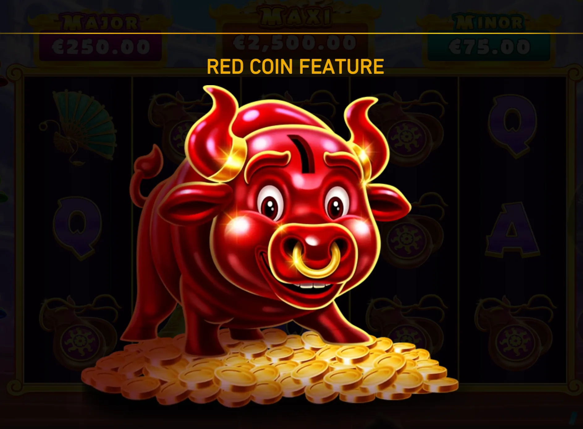 A cheerful red bull with golden horns stands on a pile of coins beneath the words “RED COIN FEATURE,” with Major, Maxi, and Minor prize tiers above.