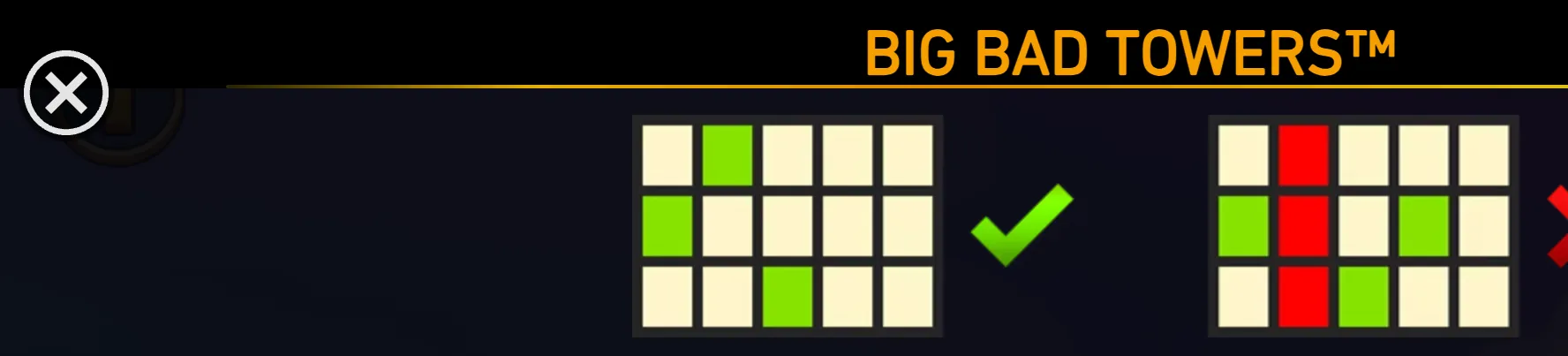 Big Bad Towers title above two 3-by-5 tile grids, with green-marked patterns receiving a check and red-marked patterns paired with an X.