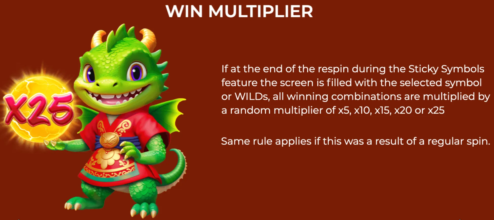 A cute green dragon in a red outfit holds a glowing orb with a x25 multiplier symbol, highlighting the win multiplier feature of the slot game Fiery Fortune.