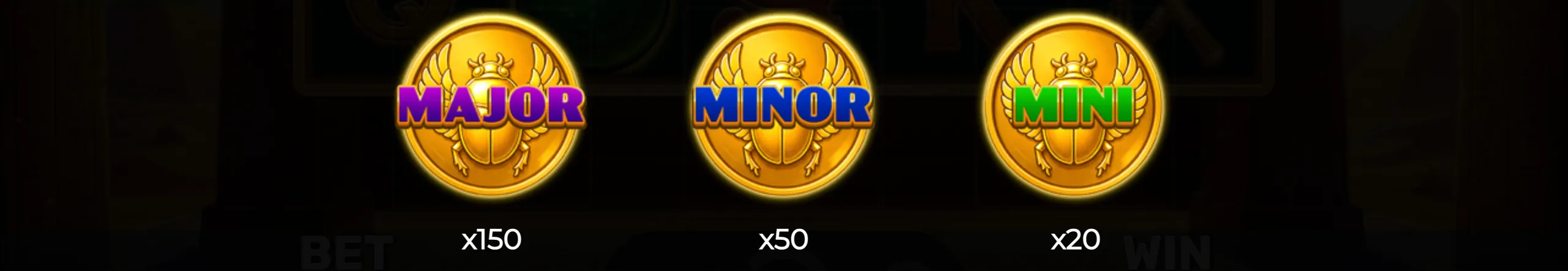 Three golden scarab coins labeled Major, Minor, and Mini jackpots with respective multipliers x150, x50, and x20.