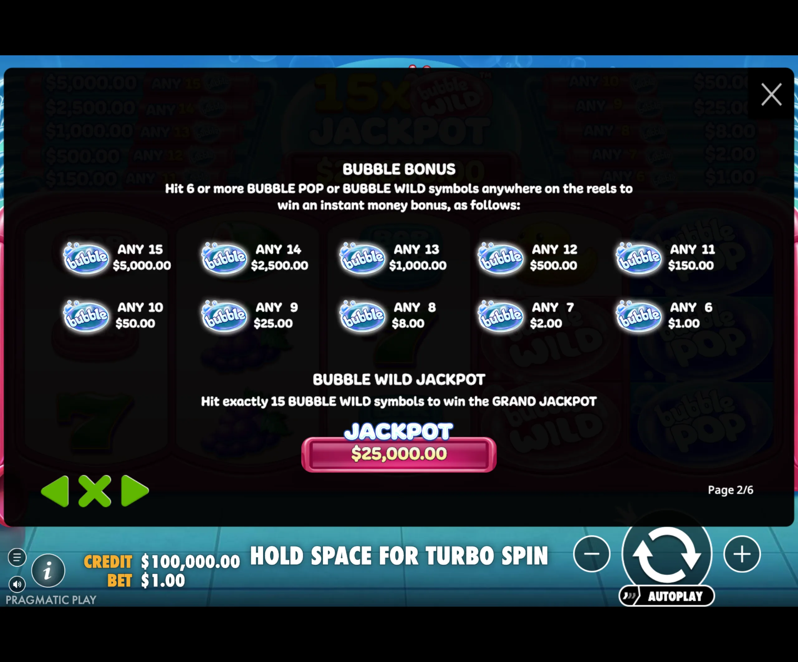 Bonus payout table for Bubble Wild slot showing instant money rewards for hitting 6 to 15 bubble symbols and the grand jackpot prize of $25,000