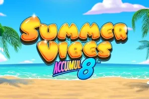 Summer Vibes Accumul8 slot preview