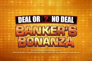 Deal or No Deal Banker's Bonanza slot preview