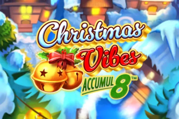 Christmas Vibes Accumul8 slot preview