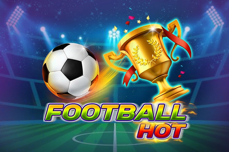 Football Hot slot preview