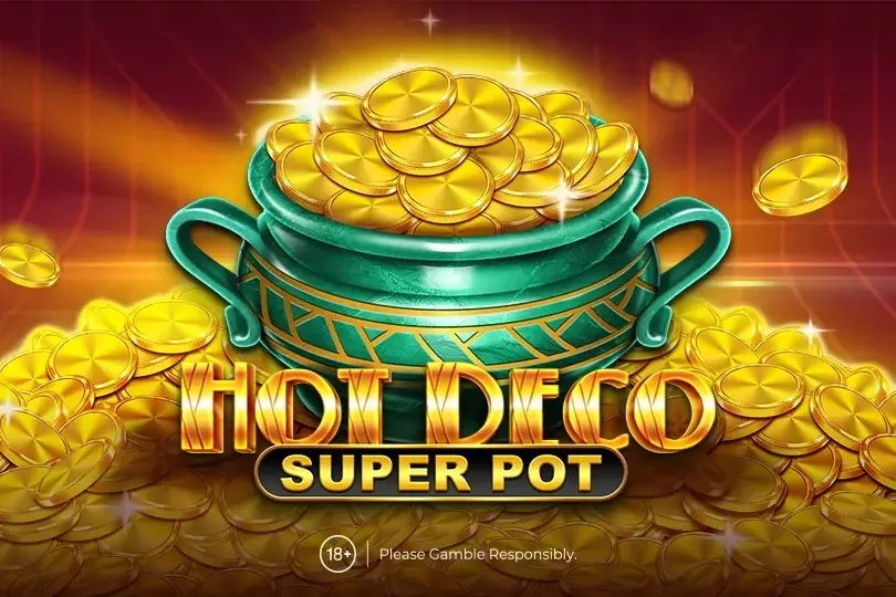 Hot Deco Super Pot slot preview