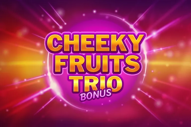 Cheeky Fruits Trio Bonus slot preview