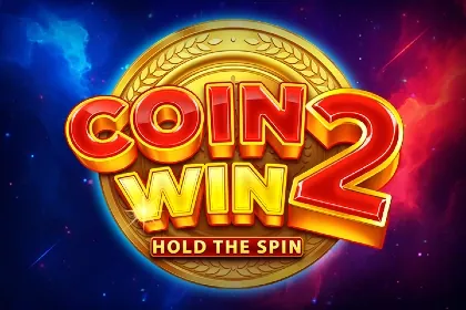 Coin Win 2: Hold the Spin slot preview