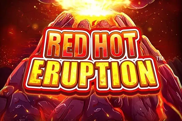 Red Hot Eruption slot preview