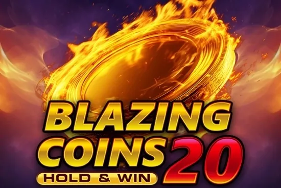 Blazing Coins 20 Hold & Win slot preview