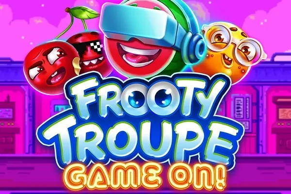 Frooty Troupe - Game On! slot preview