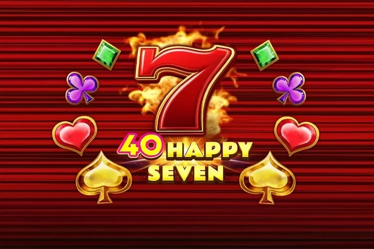 40 Happy Seven slot preview