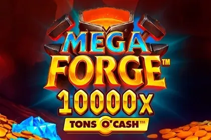 Mega Forge Tons O'Cash slot preview