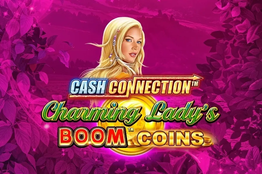 Cash Connection - Charming Lady's Boom Coins slot preview