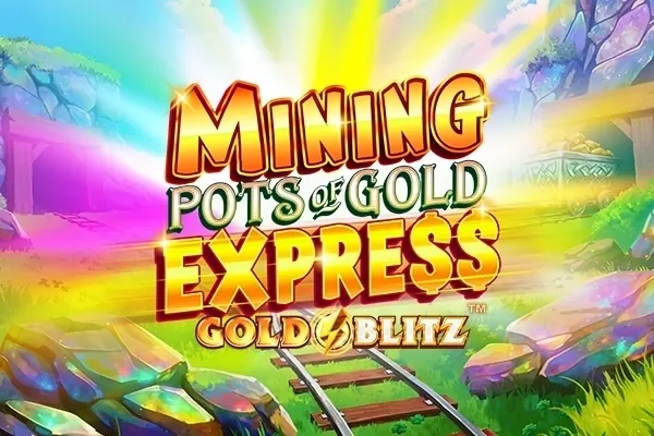 Mining Pots of Gold Express Gold Blitz slot preview