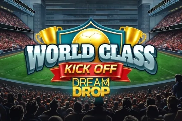 World Class Kick Off Dream Drop slot preview