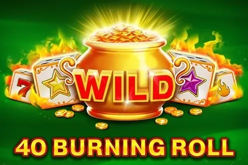 40 Burning Roll slot preview