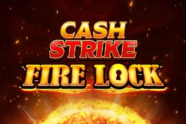 Cash Strike Fire Lock slot preview