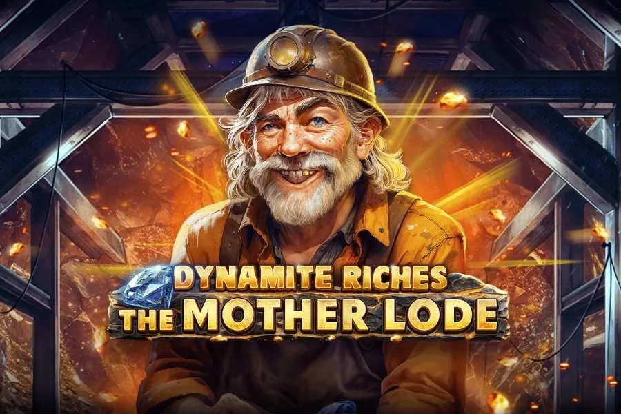 Dynamite Riches The Mother Lode slot preview