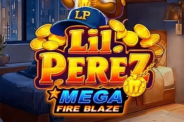 Mega Fire Blaze: Lil'Perez slot preview