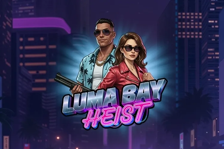 Luma Bay Heist slot preview
