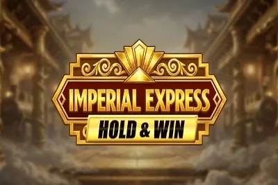 Imperial Express Hold & Win slot preview