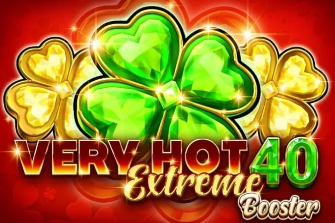 Very Hot 40 Extreme Booster slot preview