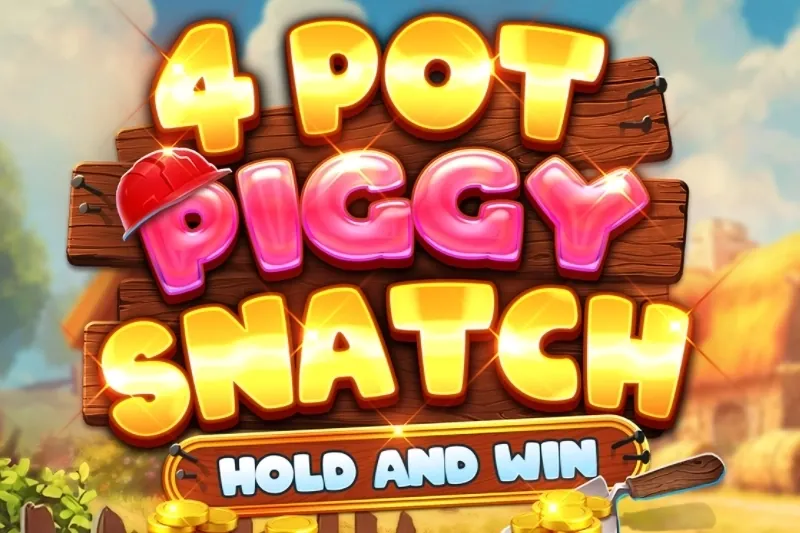 4 Pot Piggy Snatch Hold and Win slot preview